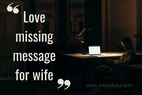 Love missing message for wife