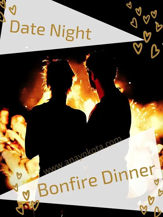 Bonfire dinner date night