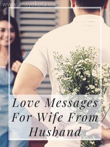 Love Messages For Wife From Husband