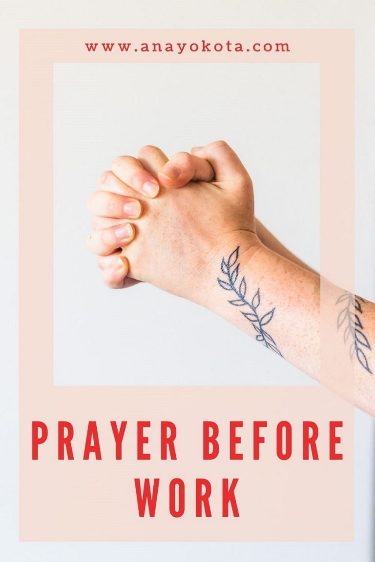 HOW TO DECLARE A POWERFUL PRAYER BEFORE WORK