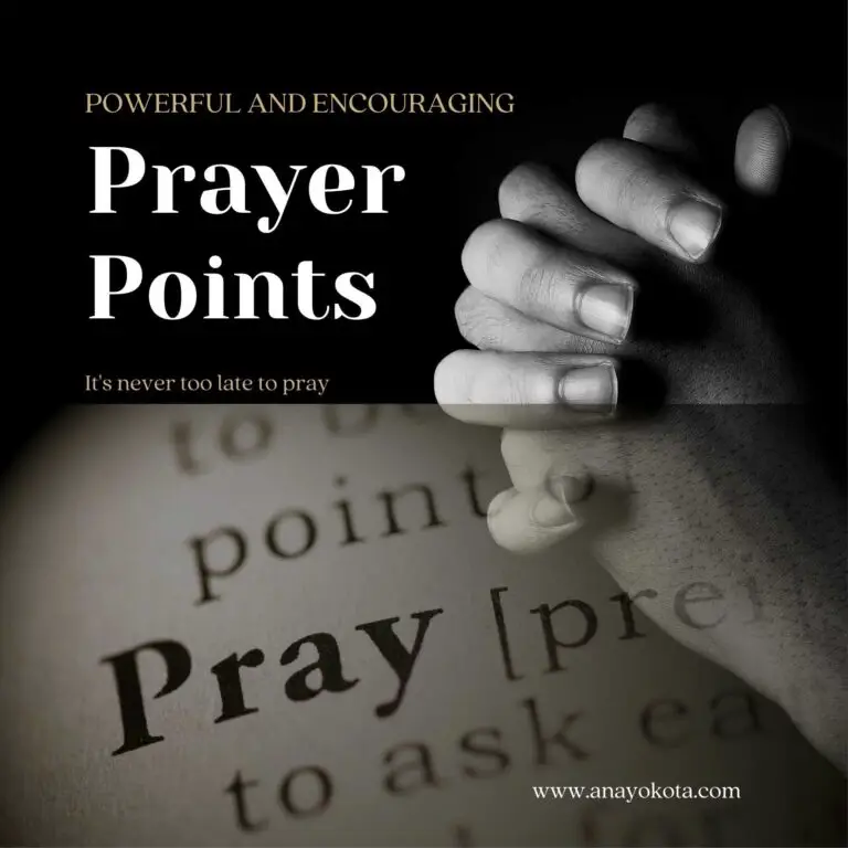 15+ PRAYER POINTS THAT ARE POWERFUL AND STRONG WITH BIBLE VERSES