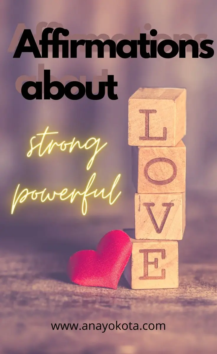 LOVE AFFIRMATIONS THAT WILL STRENGTHEN YOUR LOVE