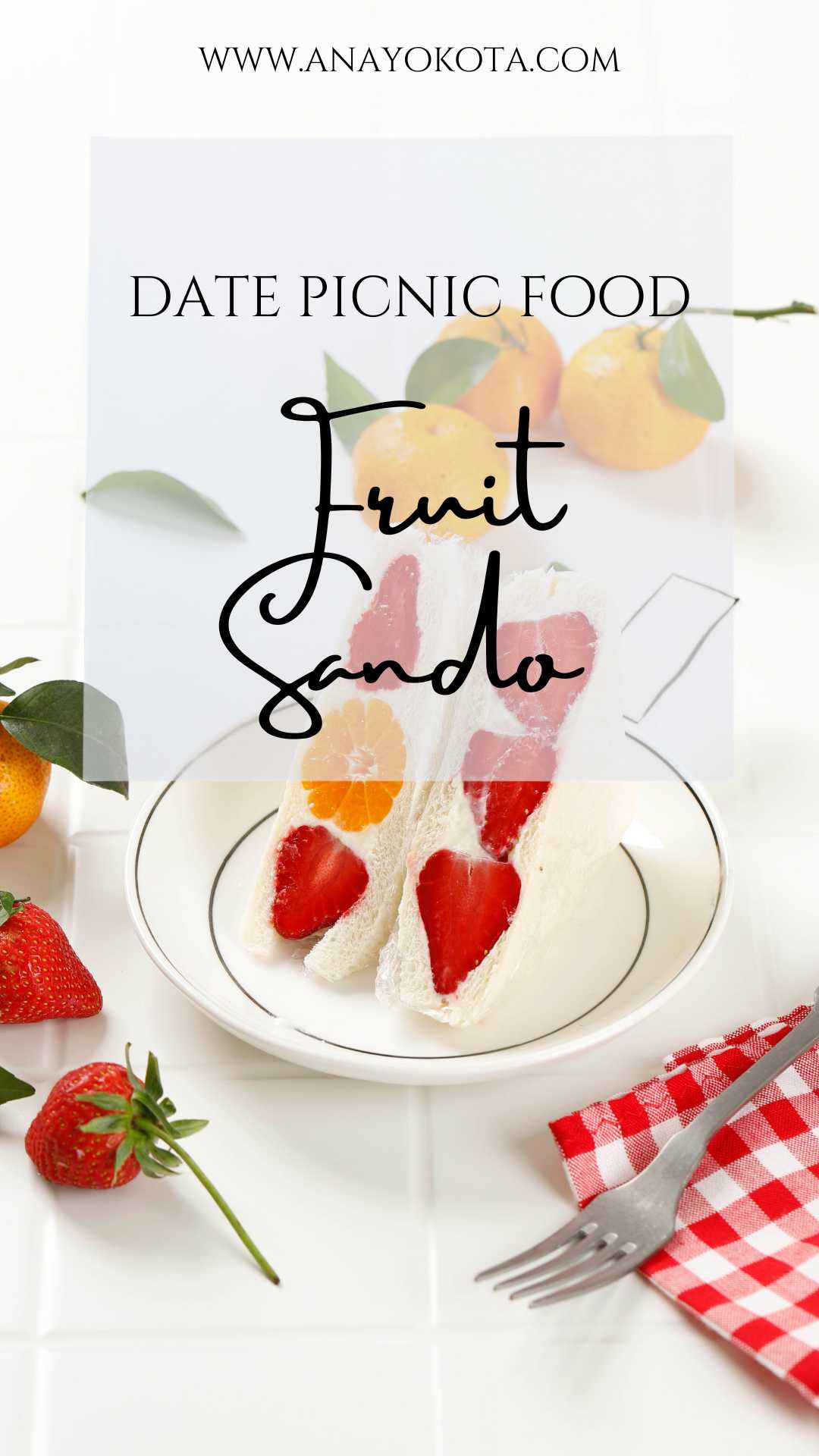 30+ Romantic & Delicious Date Picnic Food Ideas and How To Tips Ana